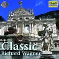 CLASSIC RICHARD WAGNER by Various Artists (CD)