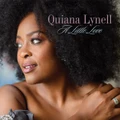 A Little Love by Quiana Lynell (CD)