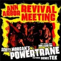 Ann Arbor Revival Meeting by Scott Morgan's Powertrane With Deniz Tek & Ron Asheton (CD)