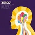 When It Falls by Zero 7 (CD)
