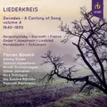 Liederkreis: Decades - A Century Of Song Vol 4, 1840 - 1850 by Boesch (CD)