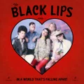 Sing In A World That's Falling Apart by Black Lips (CD)