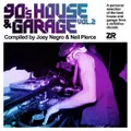90's House & Garage Vol. 2 Compiled by Joey Negro & Neil Pierce by Various (CD)