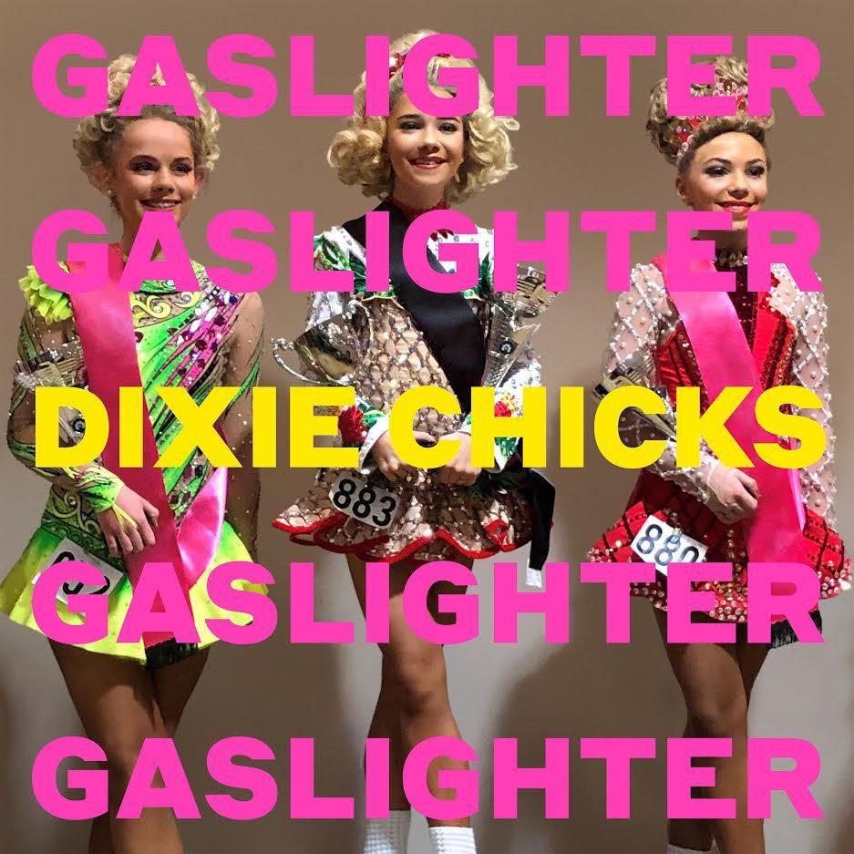 Gaslighter by The Chicks (CD)