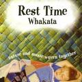 Rest Time Whakata by Various (CD)