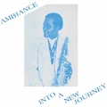 Into a New Journey by Ambiance (CD)