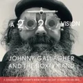 A 2020 Vision by Johnny Gallagher (CD)