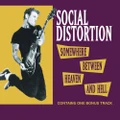Somewhere Between Heaven And Hell by Social Distortion (CD)