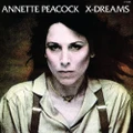 X-Dreams by Annette Peacock (CD)