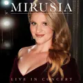 Live In Concert by Mirusia (CD)