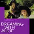 Dreaming With Alice by Mark Fry (CD)
