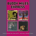 Buddy Miles Express - 4 Album Set (Expressway To Your Skull/Electric Church/Them Changes/We Got To Live Together) by Southbound Distribution Limited