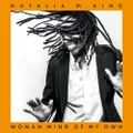 Woman Mind Of My Own by Natalia M. King (CD)