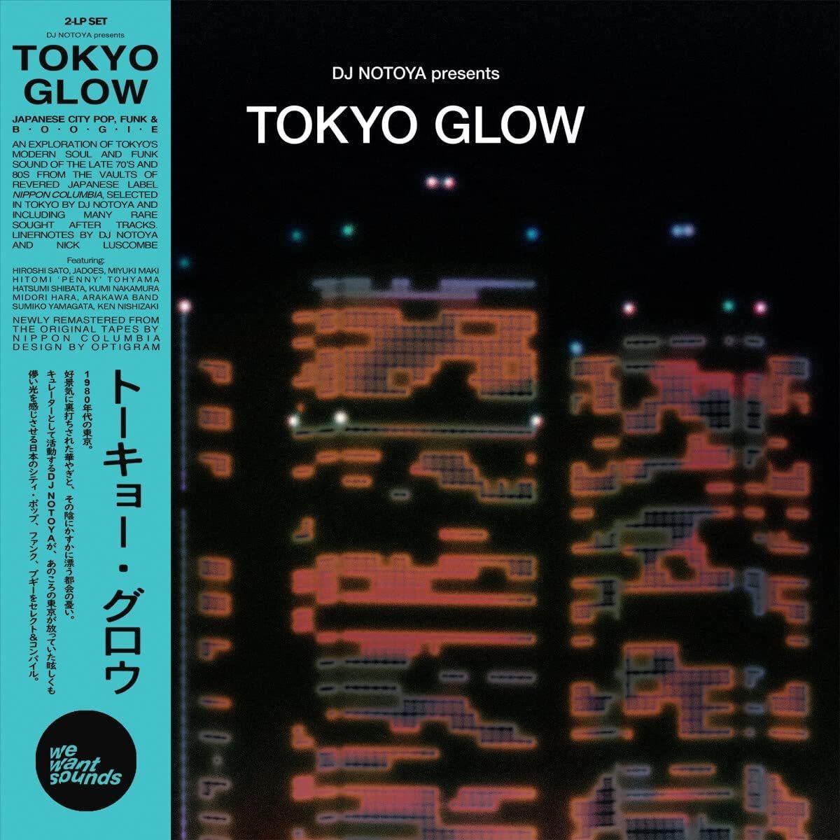Tokyo Glow: Japanese City Pop, Funk & Boogie Selected By Dj Notoya by Various Artists (CD)