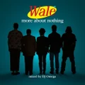 More About Nothing by Wale (CD)