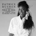 Feels So Real: The Complete Elektra Recordings 1978 - 1984 by Patrice Rushen (CD)