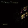 Trace by Helen Money (CD)