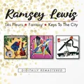 Les Fleurs / Fantasy / Keys To The City by Ramsey Lewis (CD)