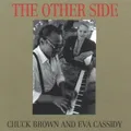 The Other Side by Eva Cassidy and Chuck Brown (CD)