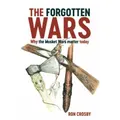 The Forgotten Wars By Ron Crosby
