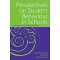 Perspectives On Student Behaviour In Schools By Janice Wearmouth, Mere Berryman, Ted Glynn