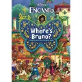 Where's Bruno? A Search-And-Find Activity Book (Disney: Encanto) (Hardback)