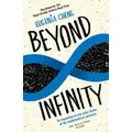 Beyond Infinity By Eugenia Cheng