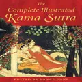 The Complete Illustrated Kama Sutra (Hardback)