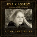 I Can Only Be Me by Eva Cassidy (CD)