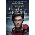 The Ultimate Harry Potter And Philosophy: Hogwarts For Muggles