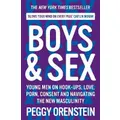 Boys & Sex By Peggy Orenstein