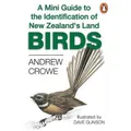A Mini Guide To The Identification Of New Zealand's Land Birds By Andrew Crowe