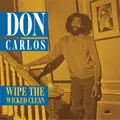 Wipe The Wicked Clean by Don Carlos (CD)