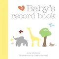 Baby's Record Book: Your First Five Years