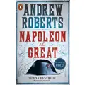 Napoleon The Great By Andrew Roberts