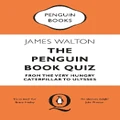 The Penguin Book Quiz By James Walton