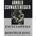 The New Encyclopedia Of Modern Bodybuilding By Arnold Schwarzenegger