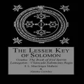The Lesser Key Of Solomon By Aleister Crowley, S.l. Macgregor Mathers (Hardback)