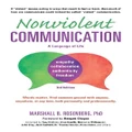 Nonviolent Communication: A Language Of Life By Marshall B. Rosenberg