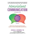 Nonviolent Communication: A Language Of Life By Marshall B. Rosenberg