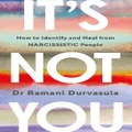 It's Not You By Ramani Durvasula