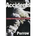 Normal Accidents By Charles Perrow