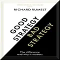 Good Strategy/bad Strategy By Richard Rumelt
