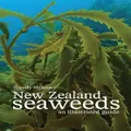 New Zealand Seaweeds By Wendy Nelson
