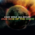 Dub Side of the Moon Anniversary Edition by Easy Star All-Stars (CD)
