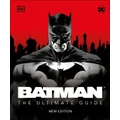 Batman The Ultimate Guide New Edition By Matthew K Manning (Hardback)