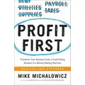 Profit First By Mike Michalowicz (Hardback)
