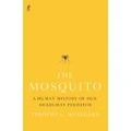 The Mosquito By Timothy Winegard