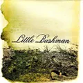 The Onus of Sand by Little Bushman (CD)