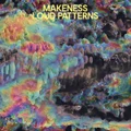 Loud Patterns by Makeness (CD)